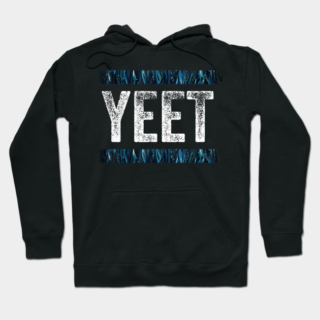 Yeet Hoodie by elmouden123